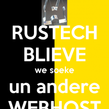 rustech-blieve-we-soeke-un-andere-webhost rustech-blieve-we-soeke-un-andere-webhost